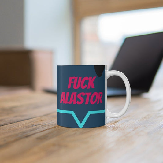 Fvck Alastor | Hazbin Hotel Inspired Alastor Mug | Helluva Boss | Pimpin Not Simpin